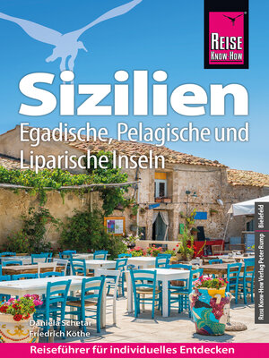 cover image of Reise Know-How Reiseführer Sizilien und Egadische, Pelagische und Liparische Inseln